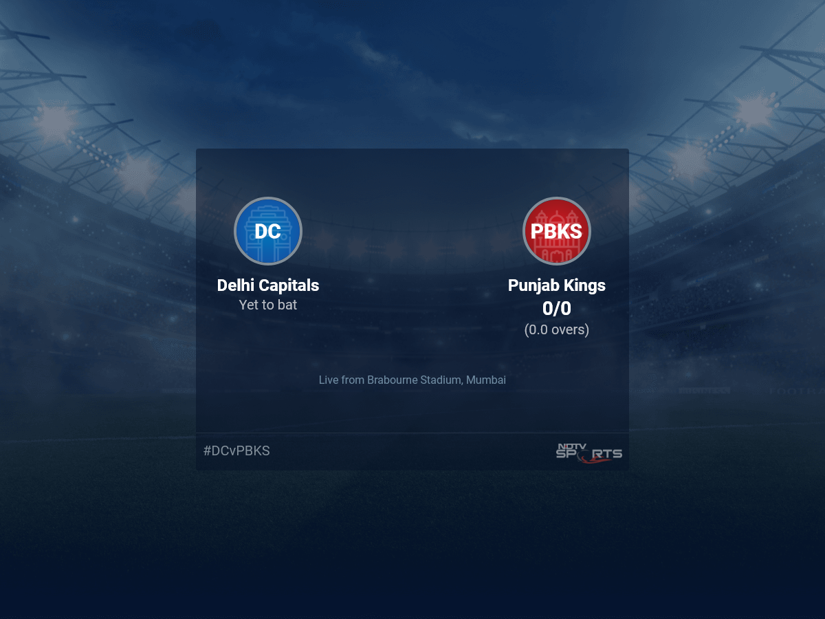 Delhi Capitals vs Punjab Kings: IPL 2022 Live Cricket Score, Live Score Of Today’s Match on NDTV Sports