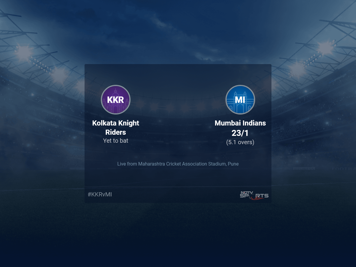 Kolkata Knight Riders vs Mumbai Indians Live Score Ball by Ball, IPL 2022 Live Cricket Score Of Today’s Match on NDTV Sports